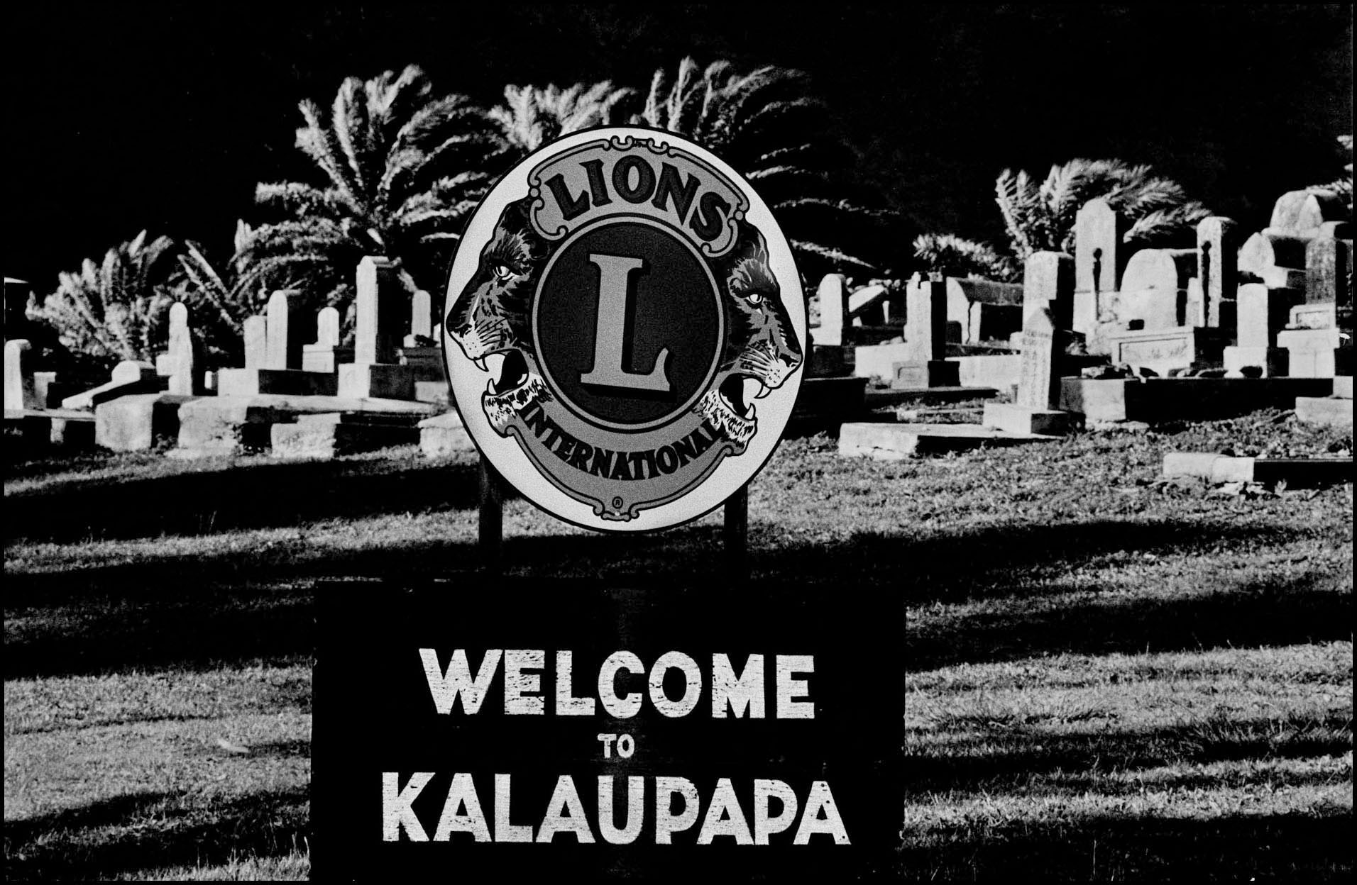 'Welcome' Kalaupapa Hawaii, 2007